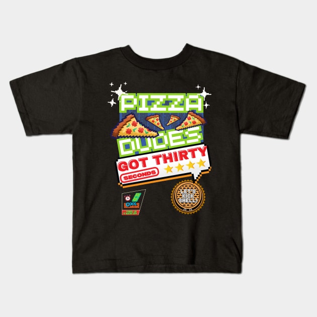 Pizza Dudes Got 30 Seconds Kids T-Shirt by Retro Meowster